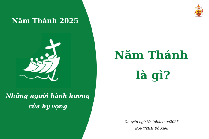 Tại sao có Năm Thánh (Holy Year)?
